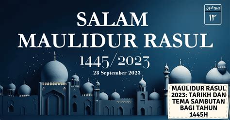 Maulidur Rasul 2023 1445h Tarikh Cuti Umum And Tema Sambutan