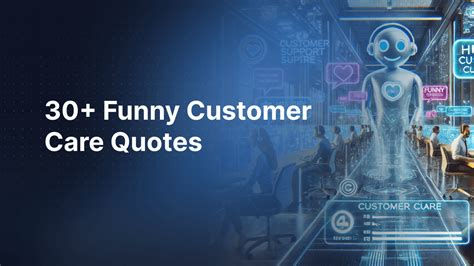 30+ Funny Customer Care Quotes