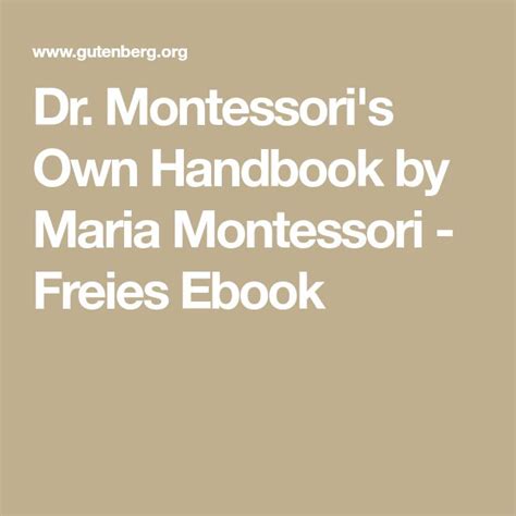 Dr Montessoris Own Handbook By Maria Montessori Freies Ebook