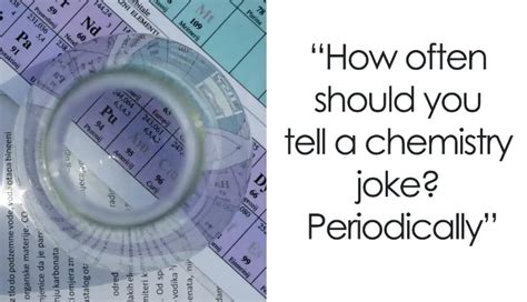 The New Path 100 Chemistry Jokes That Will Make You Laugh Out Loud