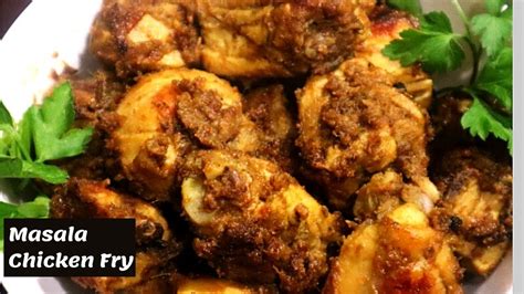 Spicy Masala Chicken Fry Beginners Chicken Fry Recipe Masala