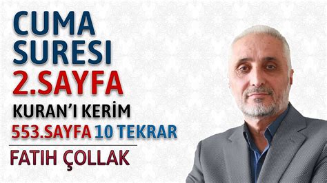 Cuma suresi 2 sayfa dinle ve oku Fatih Çollak Cuma suresi 9 11 Kuranı