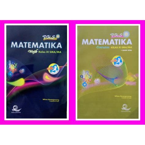 Jual MATEMATIKA PKS KELAS 11 WAJIB Dan PEMINATAN GEMATAMA SMA MA