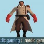 Medic Gaming. Meme Generator - Imgflip