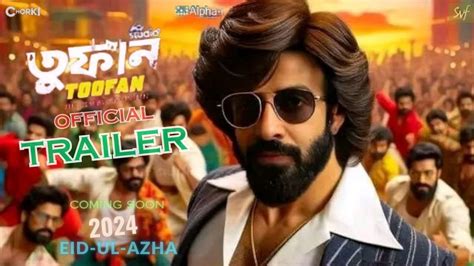 Toofan Official Trailer Video Shakib Khan Mimi Chakraborty