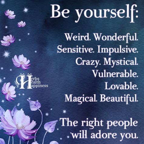 Be Yourself Weird Wonderful ø Eminently Quotable Quotes Funny