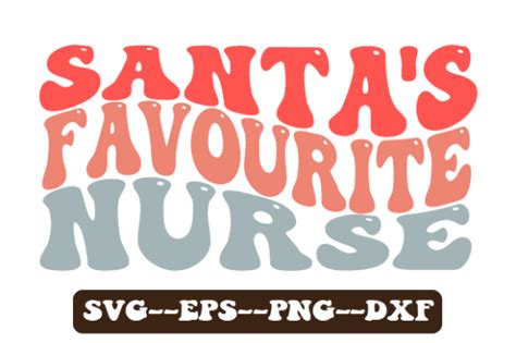 Santa S Favourite Nurse Retro Wavy Svg Graphic By Uniquesvgstore