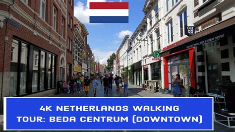 K Netherlands Walking Tour Breda Centrum Downtown Youtube