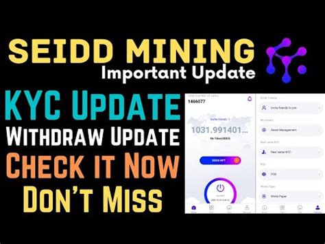 SEIDD Mining Important Update KYC Withdraw Update Check It