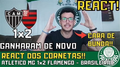 REACT ATLETICO MG 1x2 FLAMENGO BRASILEIRÃO 2023 YouTube