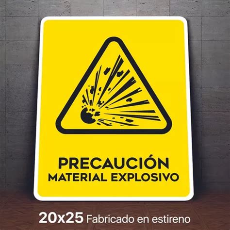 Señalamiento Material Explosivo Precaucion Letrero 20x25 Meses sin