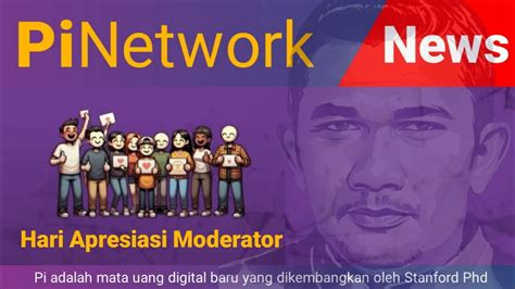 Pi Network Ll Peran Penting Moderator Pi Youtube