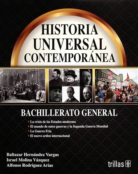 Historia Universal Contemporánea Cambios Que Moldean El Mundo Basado