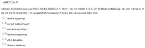 Solved Question Consider The Multiple Regression Model Chegg