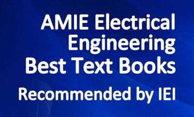 AMIE Electrical Engineering Text Books Recommended By IEI Free Study