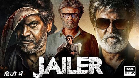 Jailer Full Movie In Hindi Dubbed Rajinikanth Shiva Rajkumar Yogi