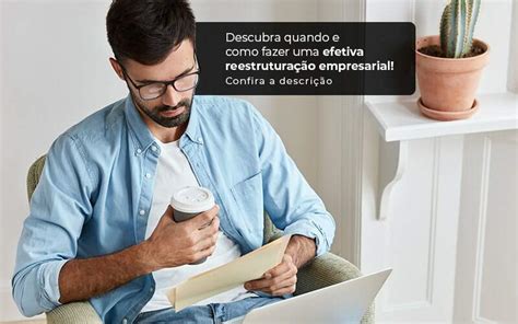 Reestrutura O Empresarial Como Fazer