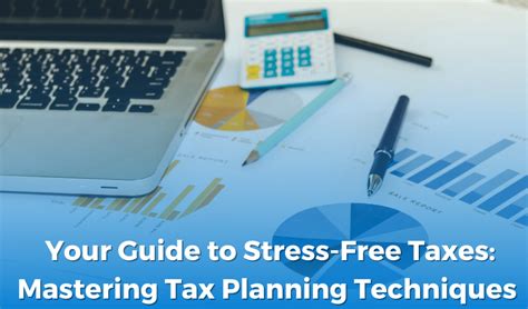 Tax Planning Strategies Demystifying Taxes For Success