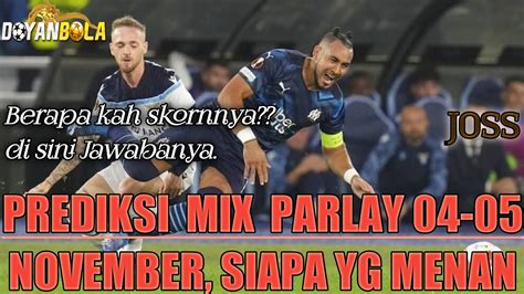 Prediksi Mix Parlay Malam Ini 4 5 November 2021 Prediksi Marseille