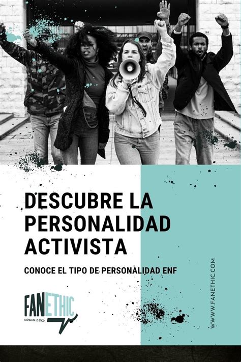 Descubre La Personalidad Activista Conoce El Tipo De Personalidad ENFP