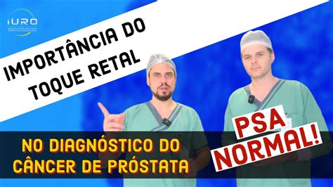 Por que fazer TOQUE RETAL para diagnóstico do Câncer de Próstata VEJA