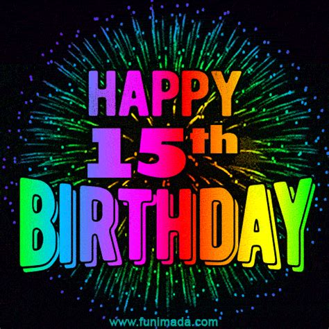 Happy 15th Birthday Animated GIFs | Funimada.com