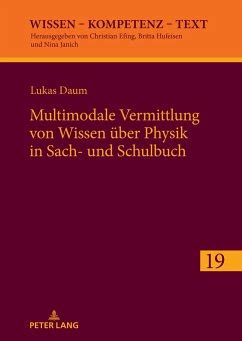 Multimodale Vermittlung von Wissen über Physik in Sach und Schulbuch