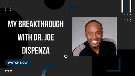 My Breakthrough With Dr Joe Dispenza Youtube