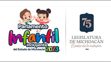 Parlamento Infantil Incluyente 2023 del día viernes 26 de mayo de 2023