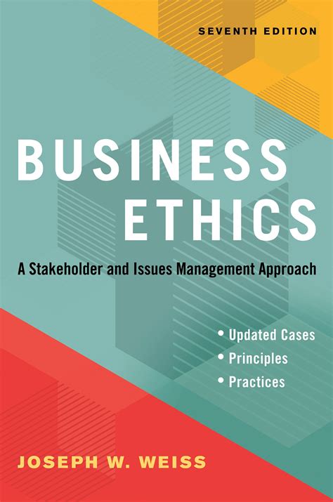 Business Ethics, Seventh Edition by Joseph W. Weiss - Penguin Books New