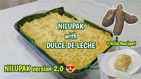 Nilupak With Dulce De Leche Easy Nilupak Recipe Special Pinoy