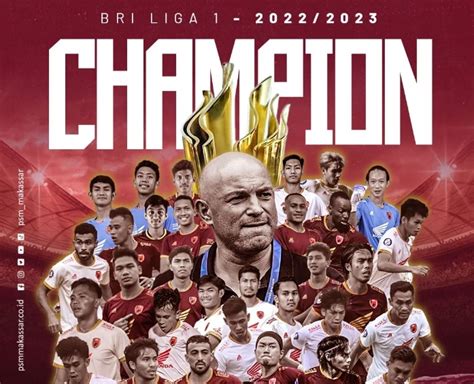 Klasemen Akhir Liga 1 2022 2023 PSM Makassar Juara Persija Jakarta