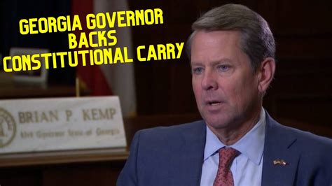 Georgia Governor Brian Kemp Backs Constitutional Carry Youtube