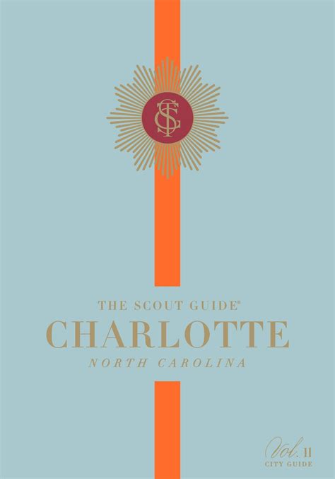 The Scout Guide Charlotte, Volume 11 by THE SCOUT GUIDE - Issuu