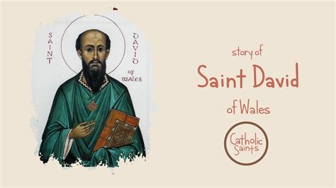 Saint David Of Wales Stories Of Saints Catholicsaints Youtube