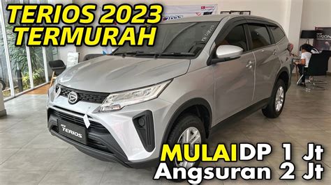 PROMO AKHIR TAHUN DAIHATSU TERIOS X 2023 NYESEL GA BELI SEKARANG