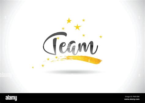 Team Word Text With Golden Stars Trail And Handwritten Curved Font