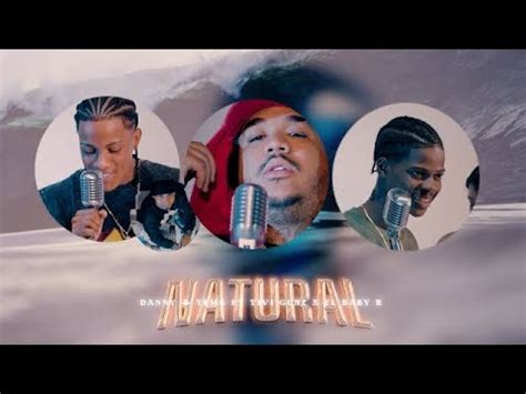 Danny Temg X Tivi Gunz X El Baby R Natural Dir By Lunabvi