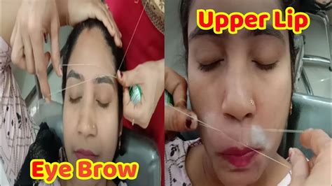 How To Thread Upper Lips And Eyebrow Eyebrow Threading Upper Lip