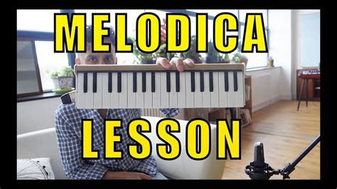 Your First Melodica Lesson - how to play the melodica for beginners ...