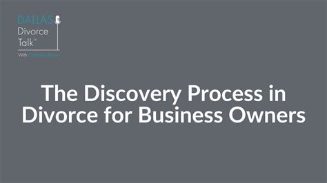 The Discovery Process In Divorce For Business Owners Dallas Divorce