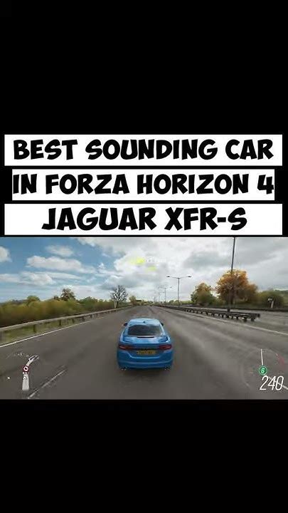 Jaguar Xfr S Best Sounding Car In Forza Horizon 4 Shorts Youtube