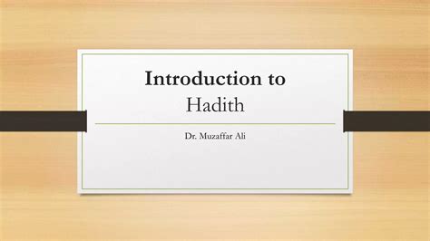 Introduction To Hadith Pptx