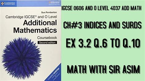 Additional Math IGCSE 0606 And O Levels 4037 Ch 3 Indices And Surds