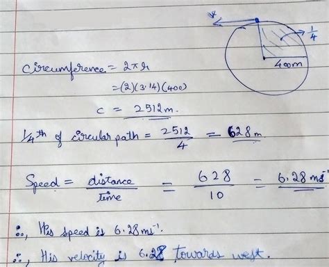 A Boy Is Travelling Along A Circular Path Of Radius M He Covers