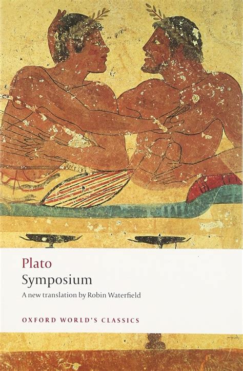 Symposium Oxford Worlds Classics Plato Waterfield Robin