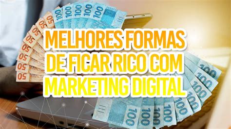 5 Melhores Formas De Ganhar Dinheiro O Marketing Digital Truques