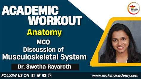 Academic Workout 35 Anatomy MCQ Discussion Of Musculoskeletal System