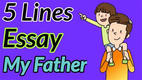 Essay On My Father In English 5 Lines Essay Short My Father By