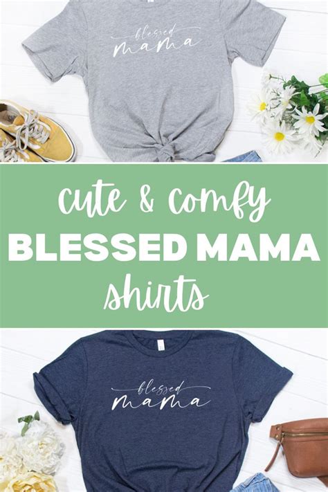 Blessed Mama Shirt Blessed Mom Shirt Blessed Mama T Shirt Etsy